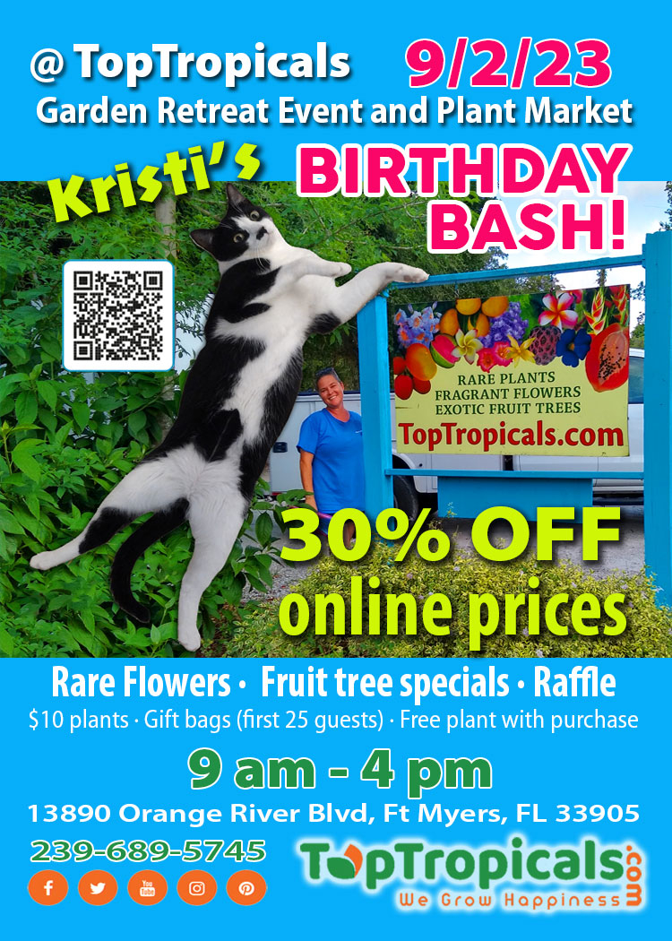 Kristi's Birthday Bash and Plant Market at Top Tropicals